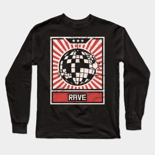 RAVE – Propaganda Disco Ball Long Sleeve T-Shirt